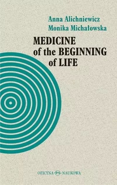 Medicine of the Beginning of Life. Bioethical... Medicine of the Beginning of Life. Bioethical...
