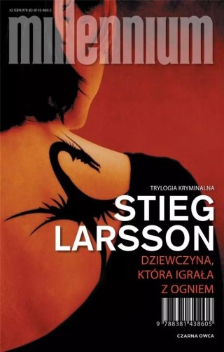 Millennium. Tom 3. Dziewczyna, która igrała z ogniem