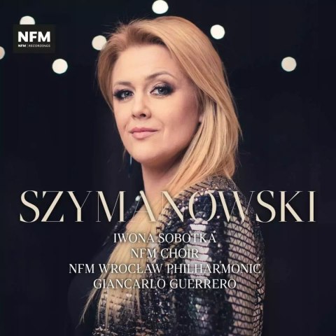Szymanowski/Sobotka/Chór Nfm/Nfm Filharmonia Wrocławska, CD Szymanowski/Sobotka/Chór Nfm/Nfm Filharmonia Wrocławska, CD