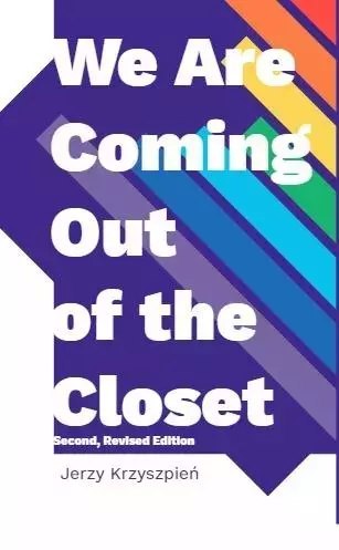 We are Coming Out of the Closet We are Coming Out of the Closet