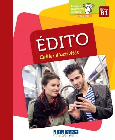 Edito B1 zeszyt ćwiczeń 2018 + audio online Edito B1 zeszyt ćwiczeń 2018 + audio online
