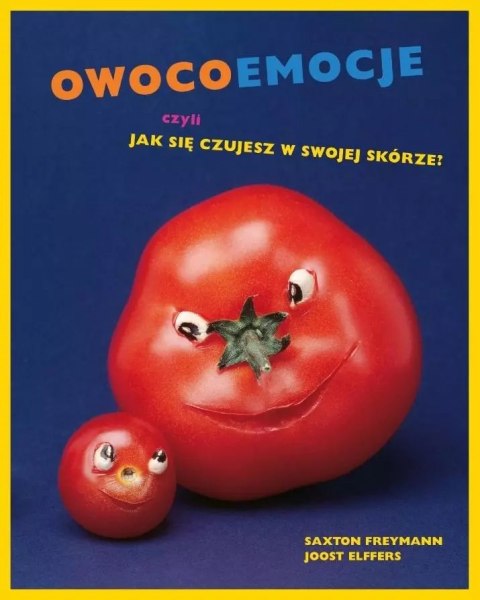 Owocoemocje, czyli jak się czujesz w swojej skórze Owocoemocje, czyli jak się czujesz w swojej skórze