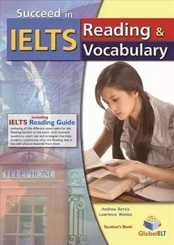 Succeed in IELTS. Reading & Vocabulary. Student's Book Succeed in IELTS. Reading & Vocabulary. Student's Book