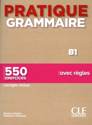 Pratique grammaire B1 + klucz 2 ed