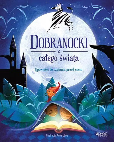 Dobranocki z całego świata Dobranocki z całego świata