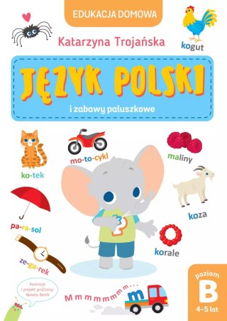 Edukacja domowa. Język polski. Litery i bystre oczko. Poziom A (3-4 lata)