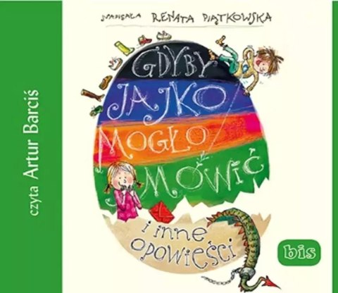 Gdyby jajko mogło mówić i inne opowieści. Audiobook Gdyby jajko mogło mówić i inne opowieści. Audiobook
