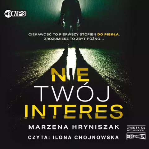 Nie twój interes. Audiobook Nie twój interes. Audiobook