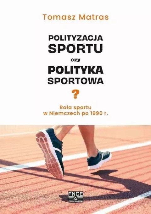 Polityzacja sportu czy polityka sportowa? Polityzacja sportu czy polityka sportowa?