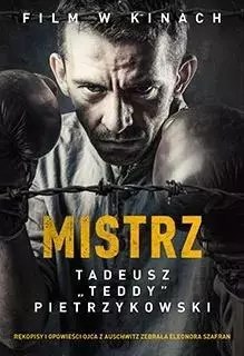 Mistrz. Tadeusz "Teddy" Pietrzykowski Mistrz. Tadeusz "Teddy" Pietrzykowski