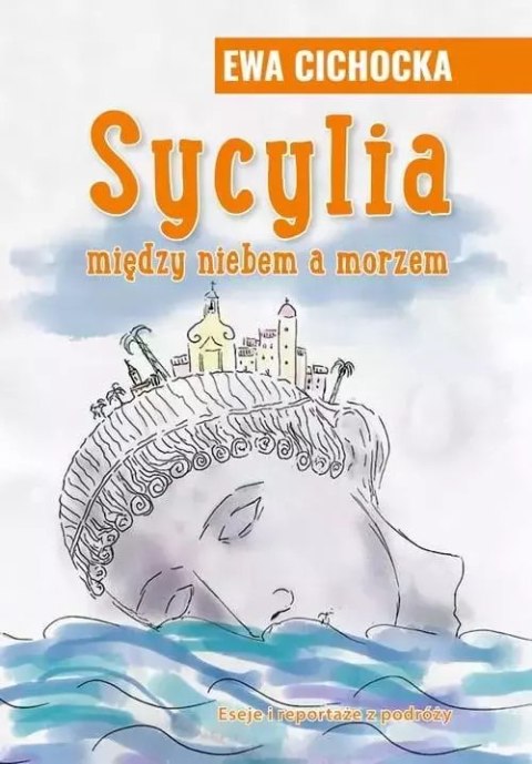 Sycylia między niebem a morzem w.3 Sycylia między niebem a morzem w.3