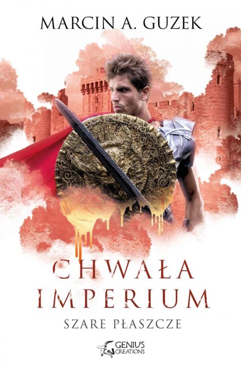 Chwała imperium. Szare płaszcze Chwała imperium. Szare płaszcze