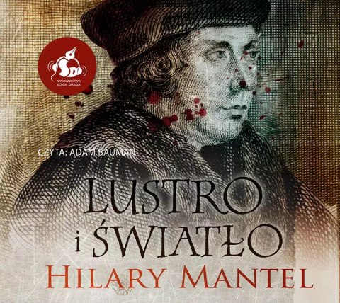 Lustro i światło. Tom 3. Audiobook Lustro i światło. Tom 3. Audiobook