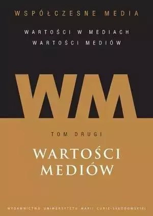 Współczesne media T.2 Wartości mediów