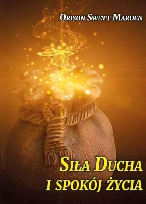 Siła Ducha i spokój życia Siła Ducha i spokój życia