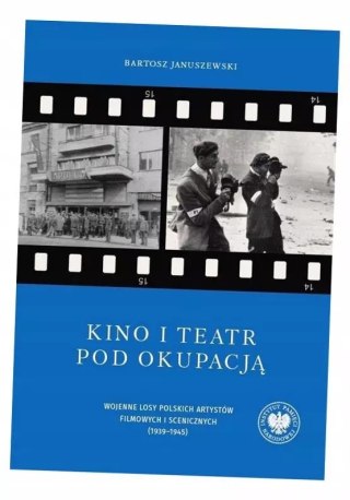 Kino i teatr pod okupacją