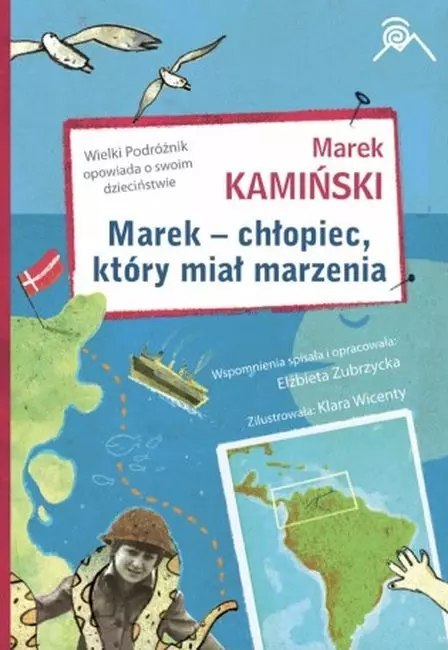 Marek - chłopiec, który miał marzenia wyd. 2 Marek - chłopiec, który miał marzenia wyd. 2