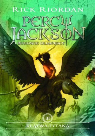 Percy Jackson i bogowie olimpijscy. Tom 3. Klątwa tytana