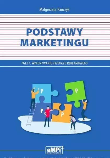 Podstawy marketingu. Kwalifikacja PGF.07. Podstawy marketingu. Kwalifikacja PGF.07.