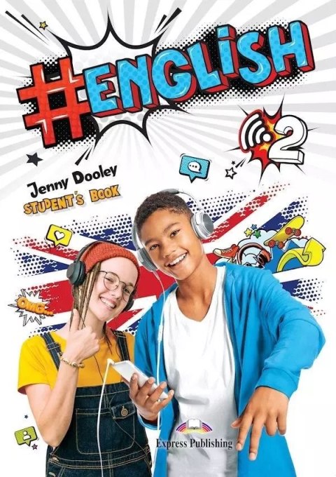 #ENGLISH 2 SB + DigiBook EXPRESS PUBLISHING #ENGLISH 2 SB + DigiBook EXPRESS PUBLISHING