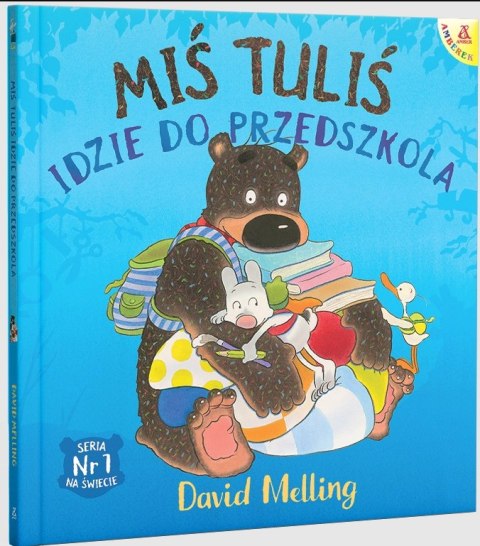 Miś Tuliś idzie do przedszkola Miś Tuliś idzie do przedszkola