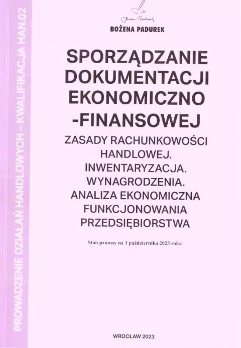 Sporządzanie dokumentacji ekonomiczno.. KW. HAN.02 Sporządzanie dokumentacji ekonomiczno.. KW. HAN.02