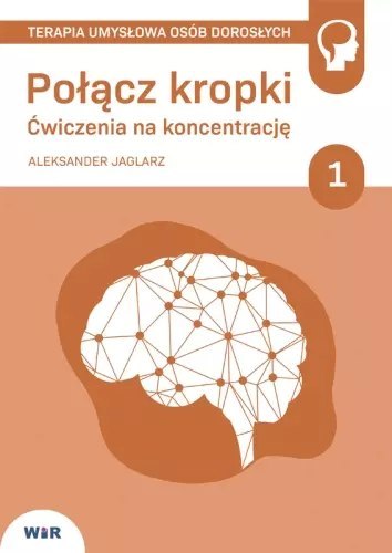 Połącz kropki. Ćwiczenia na koncentrację 1 Połącz kropki. Ćwiczenia na koncentrację 1