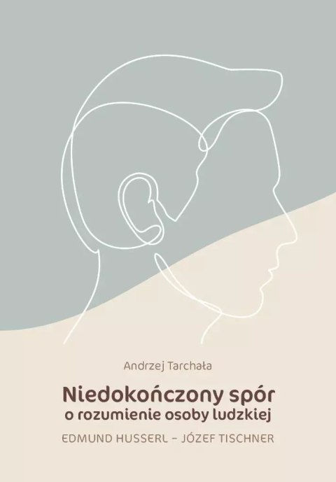 Niedokończony spór o rozumienie osoby ludzkiej Niedokończony spór o rozumienie osoby ludzkiej