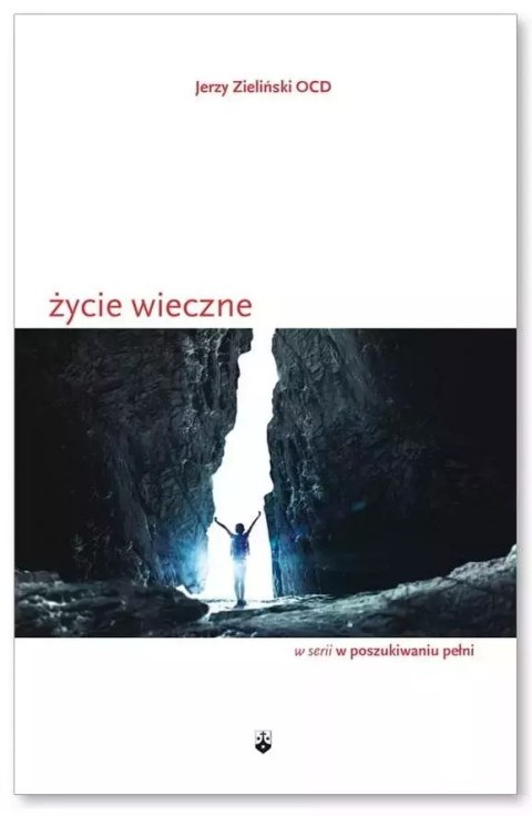 Życie wieczne Życie wieczne