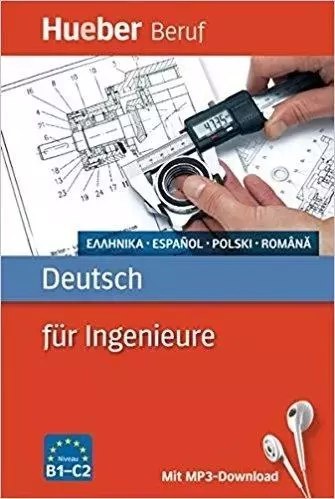 Deutsch für Ingenieure B1 - C2 HUEBER Deutsch für Ingenieure B1 - C2 HUEBER