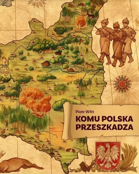 Komu Polska przeszkadza Komu Polska przeszkadza