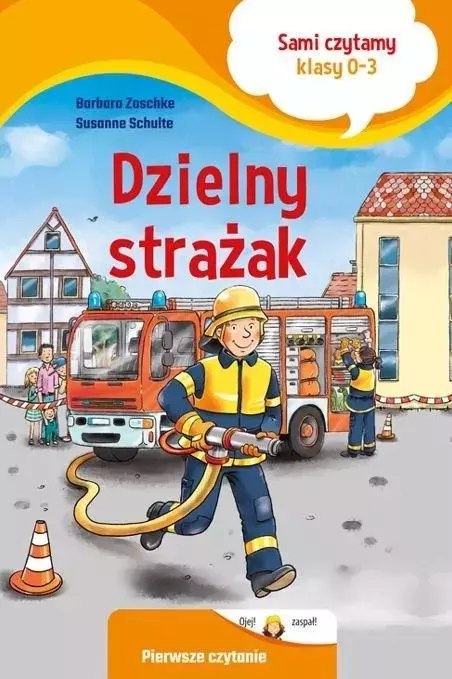 Sami czytamy. Dzielny strażak Sami czytamy. Dzielny strażak