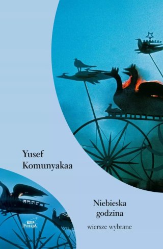 Niebieska godzina. Wiersze wybrane