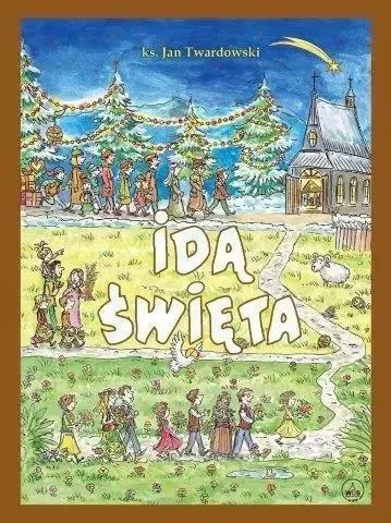 Idą Święta Idą Święta
