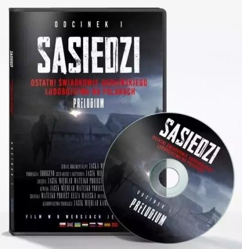 Sąsiedzi T.1 Ostatni Świadkowie ukraińskiego.. DVD Sąsiedzi T.1 Ostatni Świadkowie ukraińskiego.. DVD