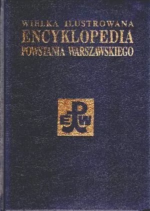 Wielka ilustrowana encyklopedia Powstania Warszawskiego. Suplement + CD