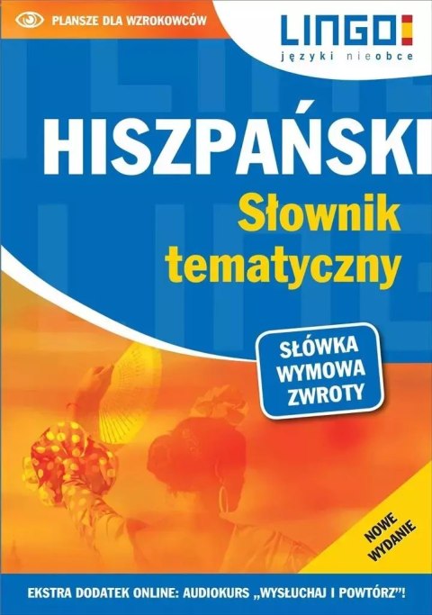 Hiszpański. Słownik tematyczny + MP3 w.2023 Hiszpański. Słownik tematyczny + MP3 w.2023