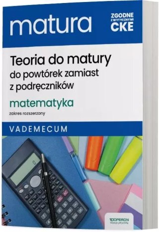Nowa Matura 2025. Matematyka. Vademecum. Zakres rozszerzony. Wydawnictwo Operon