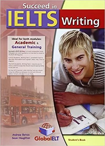 Succeed in IELTS. Writing Student's Book Succeed in IELTS. Writing Student's Book
