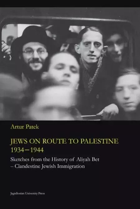 Jews on route to Palestine 1934-1944 Jews on route to Palestine 1934-1944