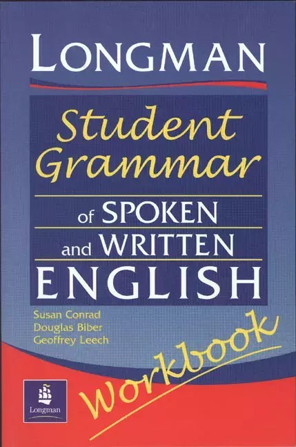 Student Grammar of Spoken and Written English WB Student Grammar of Spoken and Written English WB