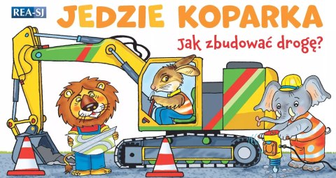Jedzie koparka Jedzie koparka