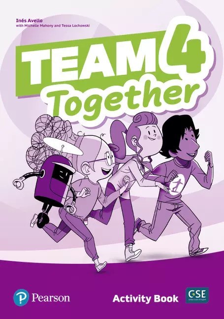 Team Together 4. Activity Book Team Together 4. Activity Book