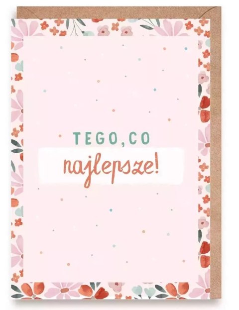 Kartka okolicznościowa Tego, co najlepsze Kartka okolicznościowa Tego, co najlepsze
