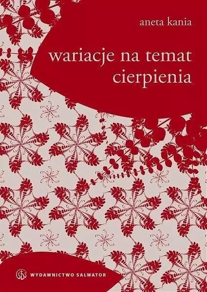 Wariacje na temat cierpienia Wariacje na temat cierpienia