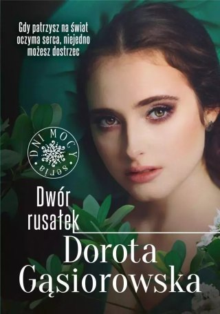 Dni Mocy. Dwór rusałek