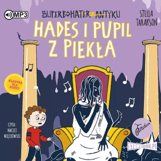 Superbohater z antyku. Tom 9. Hades i pupil z piekła. Audiobook