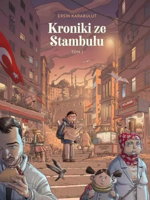 Kroniki ze Stambułu T.1 Kroniki ze Stambułu T.1