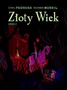 Złoty Wiek. Część 2