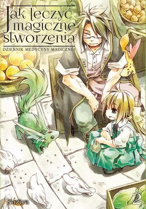 Jak leczyć magiczne stworzenia. Dziennik medycyny magicznej. Tom 2 Jak leczyć magiczne stworzenia. Dziennik medycyny magicznej. Tom 2